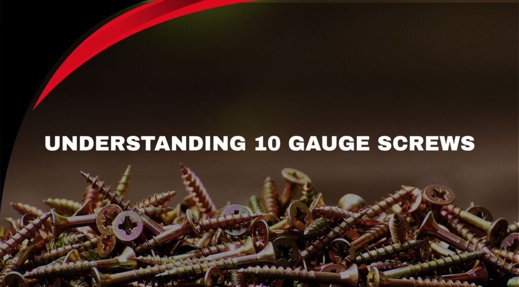 Understanding 10 Guage Screws