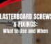 Plasterboard screws and fixings used in drywall installation