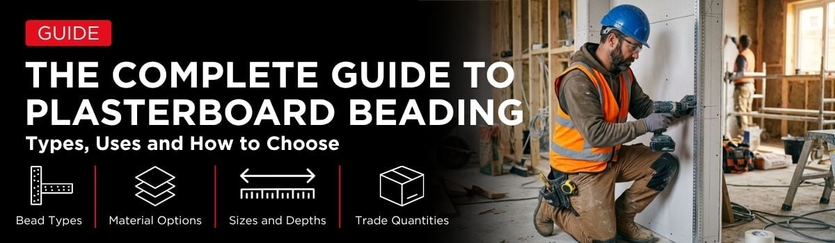 Complete guide to plasterboard beading covering bead types, material options, sizes, depths and trade quantities.