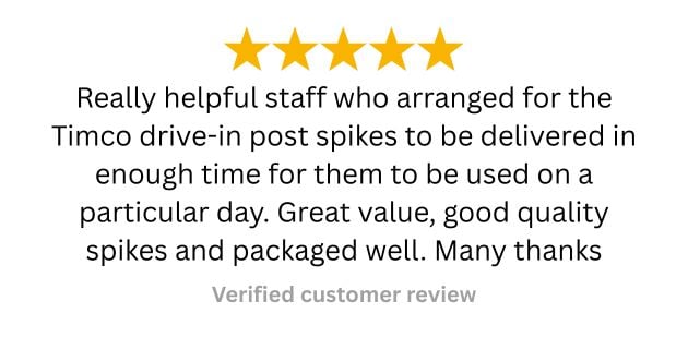 Five-star verified customer review praising helpful service, fast delivery, great value and quality Timco drive-in post spikes.